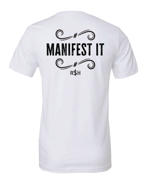 “Manifest It” T-Shirt