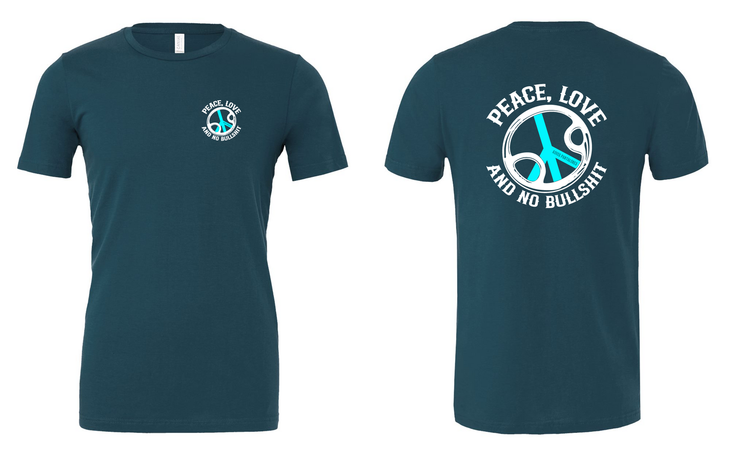 Peace, Love & No BS T-Shirt