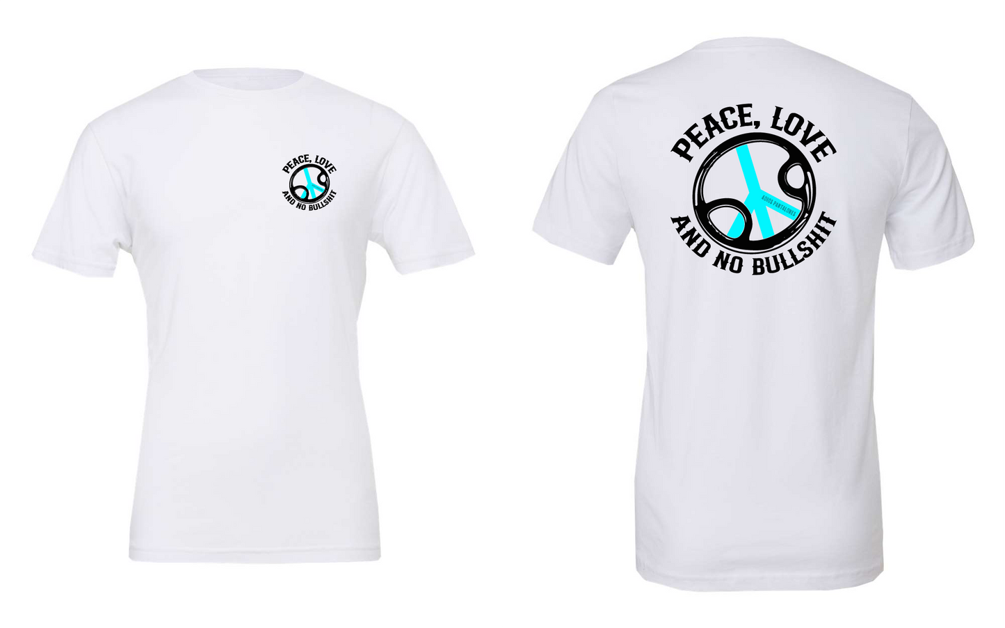 Peace, Love & No BS T-Shirt