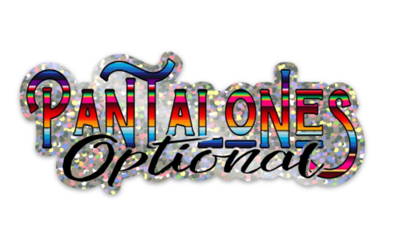 Adios Pantalones Glitter Stickers