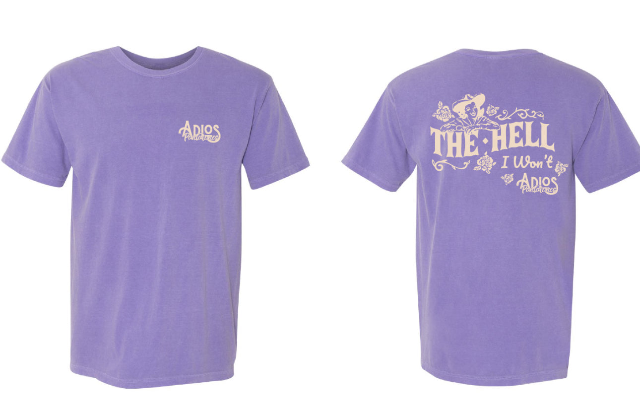 “The Hell I Wont” soft T-Shirt