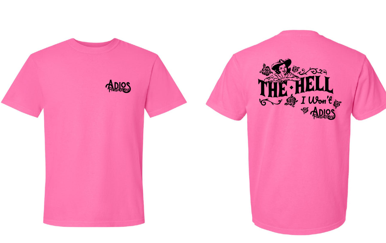 “The Hell I Wont” soft T-Shirt