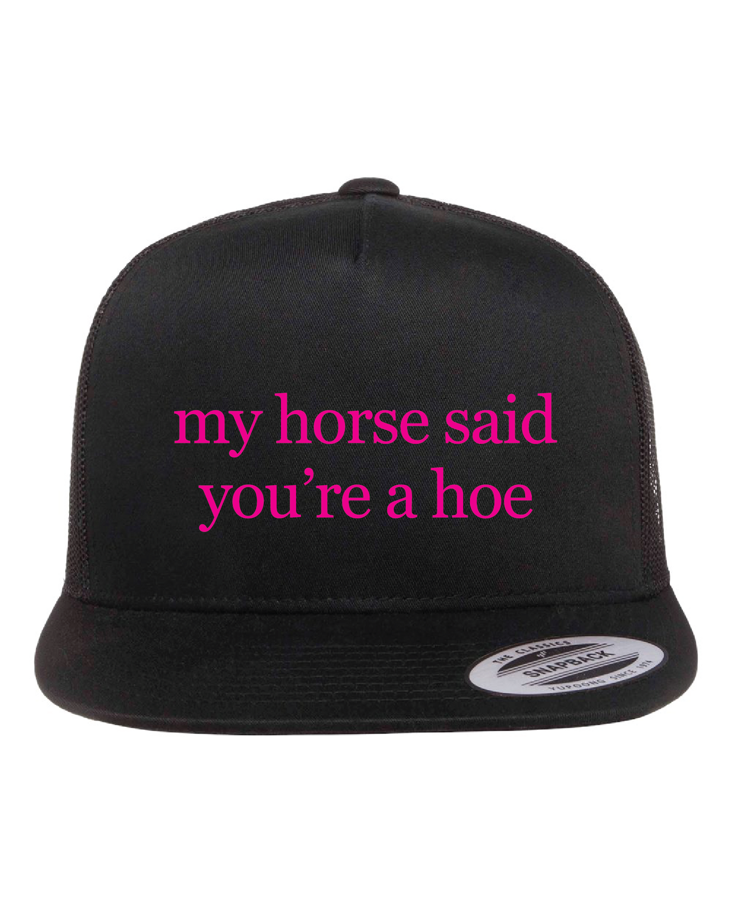 My Horse Said Hat