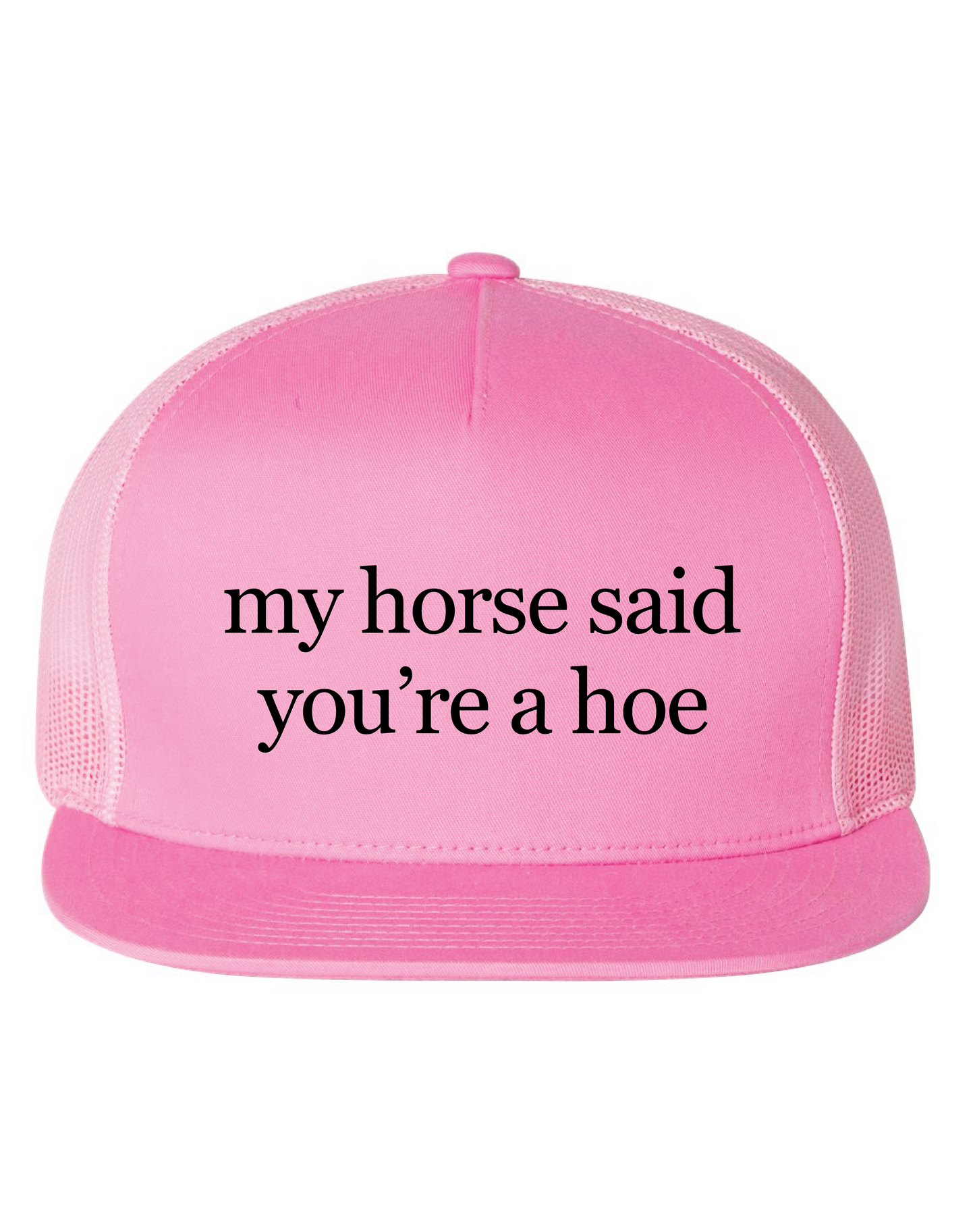 My Horse Said Hat