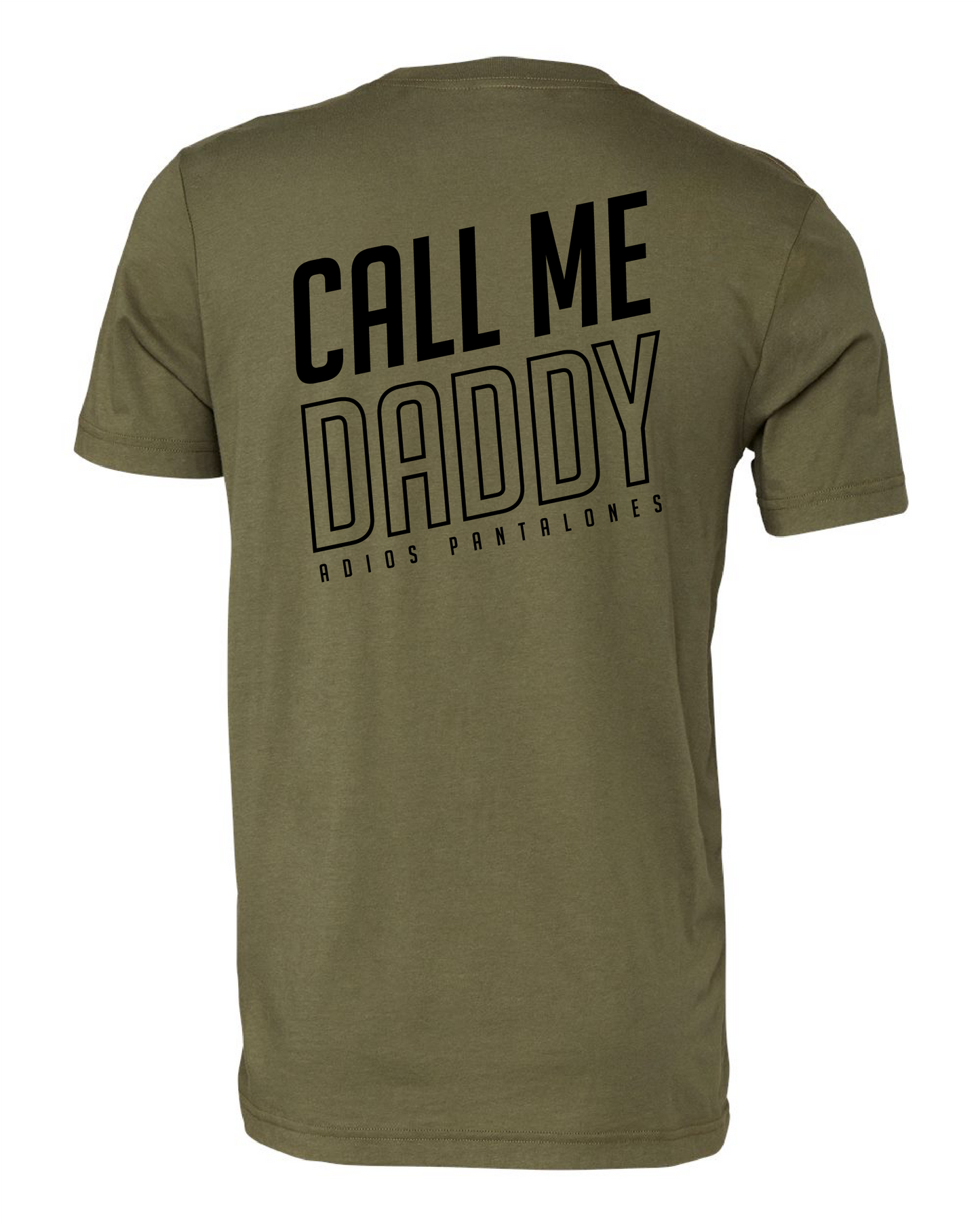 Call Me Daddy T Shirt