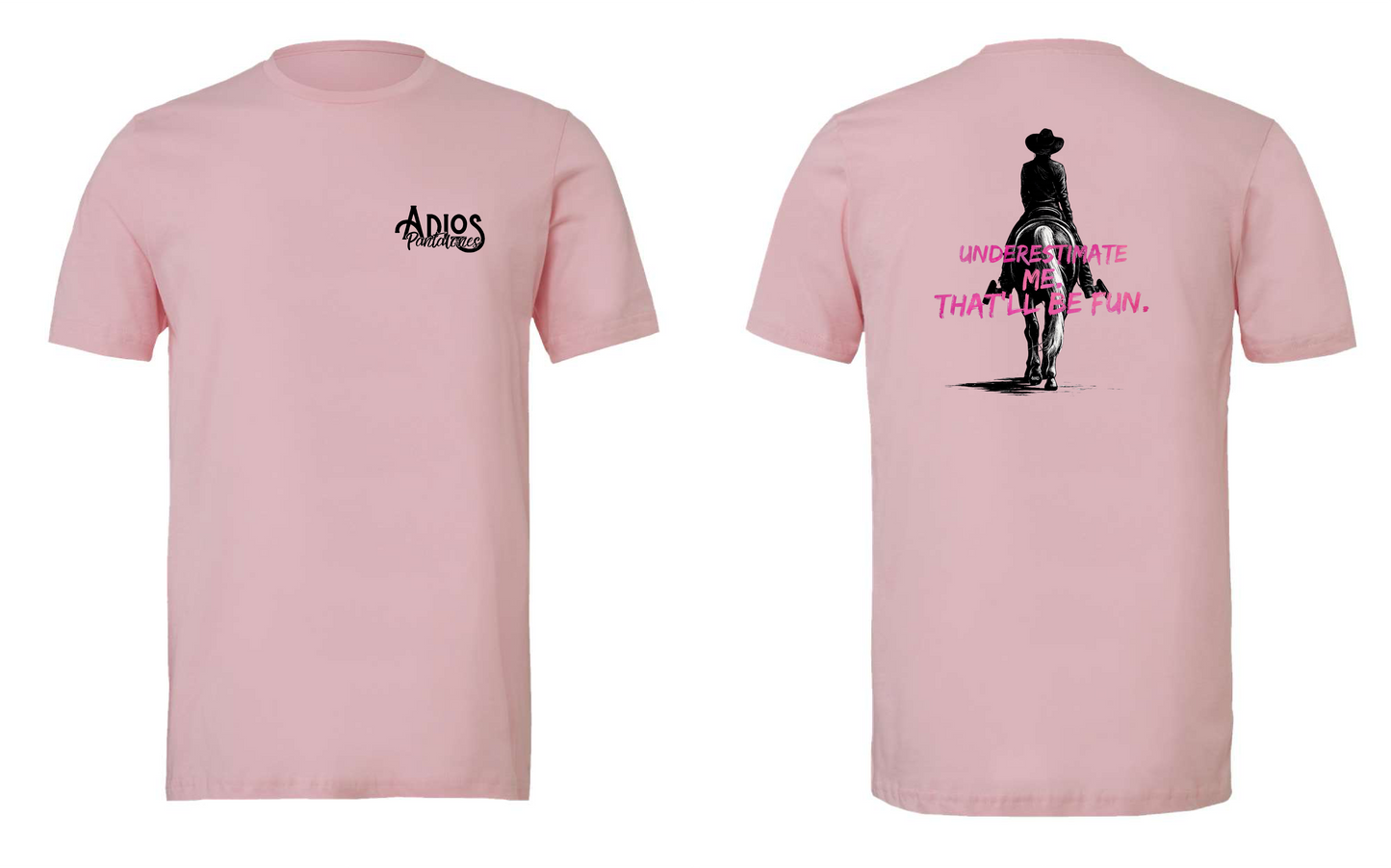 Underestimate Me Shirt