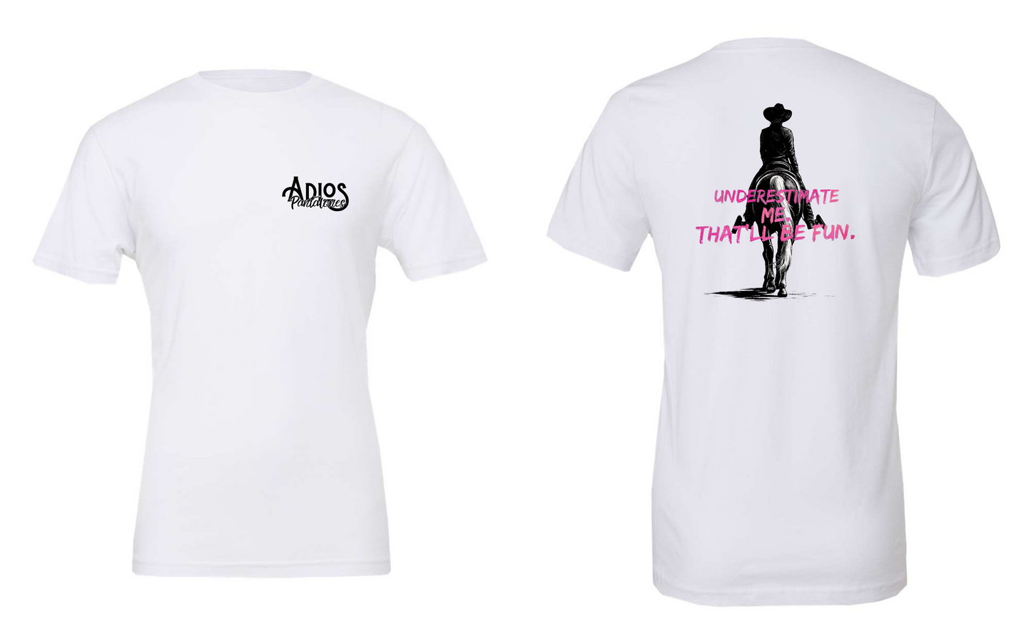 Underestimate Me Shirt